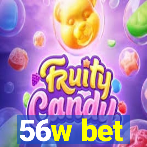 56w bet